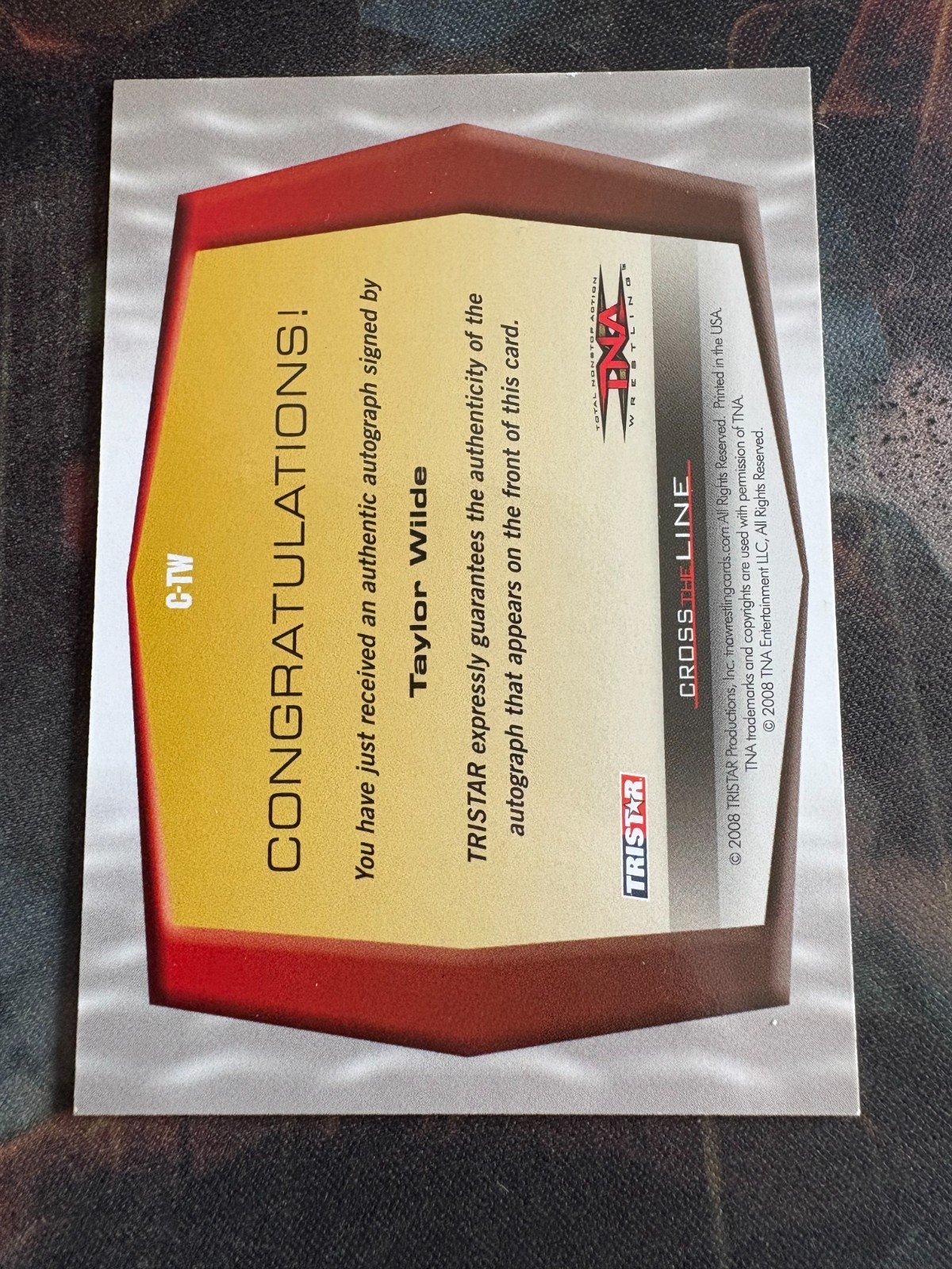 2008 TRISTAR TNA Wrestling Cross the Line Taylor Wilde #C-TW Auto
